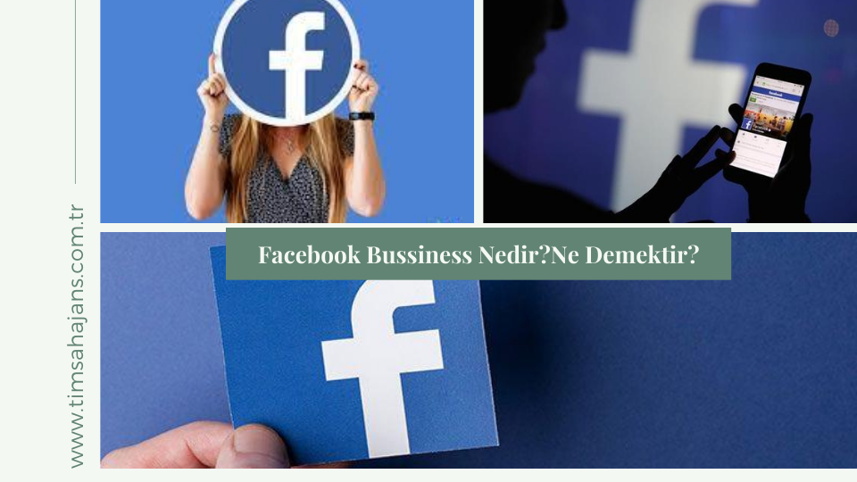 Facebook Bussiness Nedir?