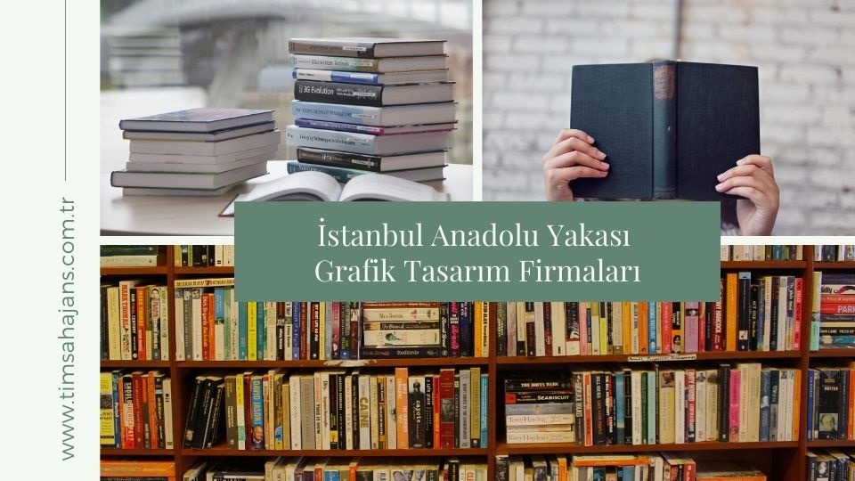 İstanbul Anadolu Yakası Grafik Tasarım Firmaları