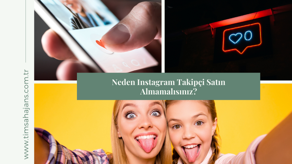 Neden Instagram Takipçi Satın Almamalısınız?